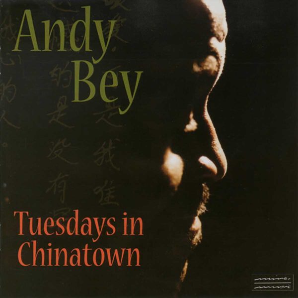 Andy Bey Tuesday in Chinatown