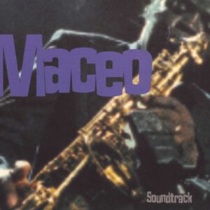 Maceo Parker Soundtrack
