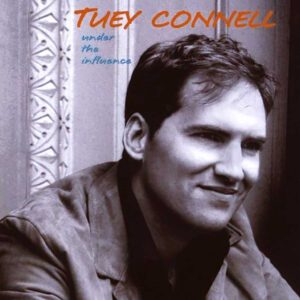 Tuey Connell Under the Influence