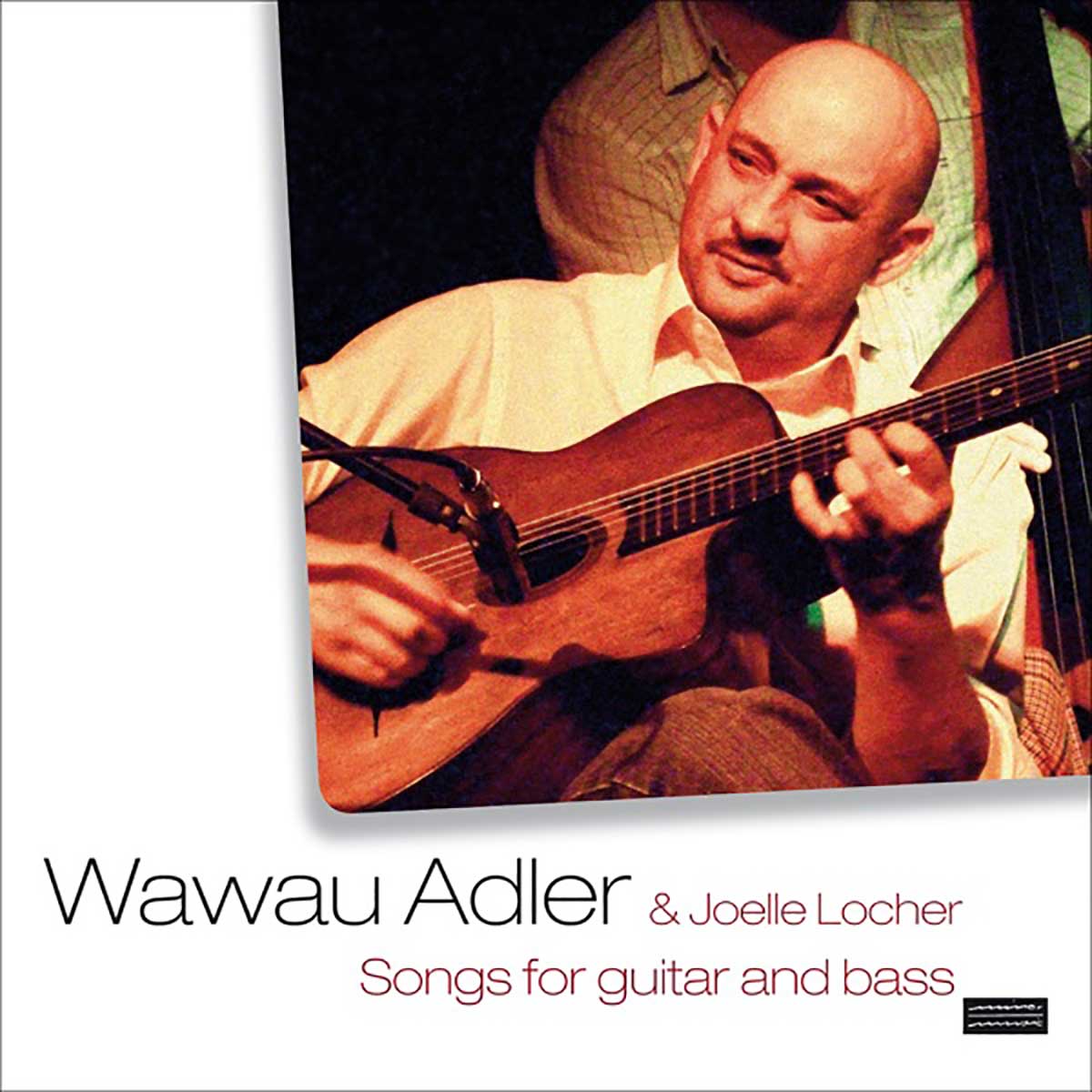 Wawau Adler Songs for Guitar and Bass